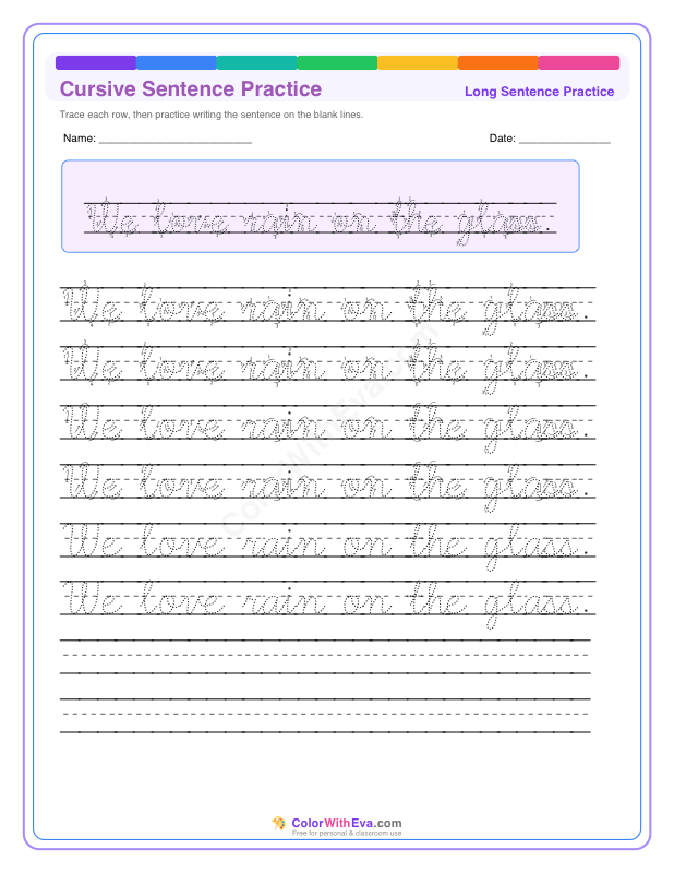 Cursive Sentence Practice: We love rain on the glass. preview